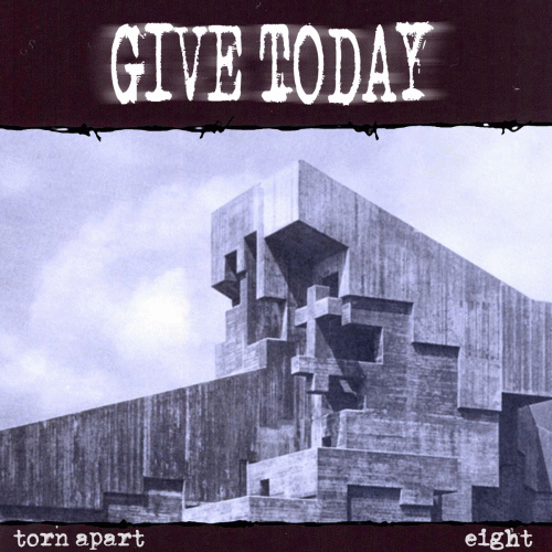 Give Today : Torn Apart - Eight